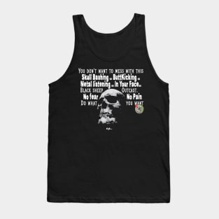 Bad to the bone.....Sigh Tank Top